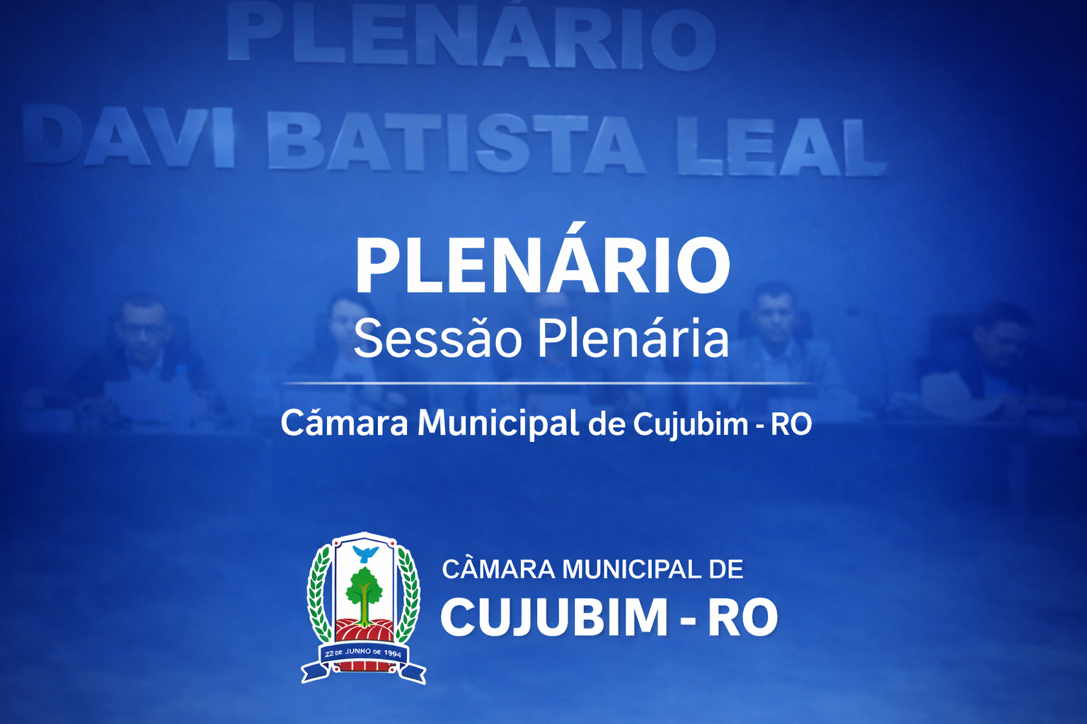 Sessão Plenário Cujubim